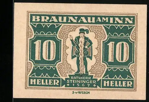 Notgeld Braunau am Inn, 10 Heller, Ratsherr Steininger 1567, Wappen und Textfeld