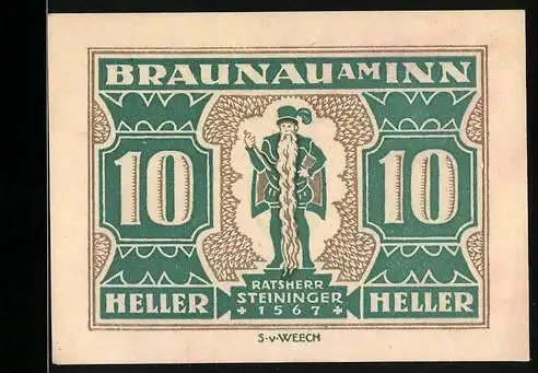 Notgeld Braunau am Inn, 10 Heller, Ratsherr Steininger 1567, Wappen der Stadtgemeinde Braunau