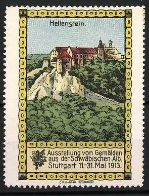 Reklamemarke Stuttgart, 1913, Ausstellung von Gemälden, Burgansicht Hellenstein