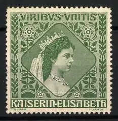 Reklamemarke Viribus Unitis, Kaiserin Elisabeth mit Krone, Sissi