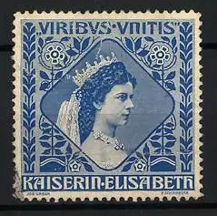 Reklamemarke Kaiserin Elisabeth, Viribus Unitis, Sissi Porträt mit Krone