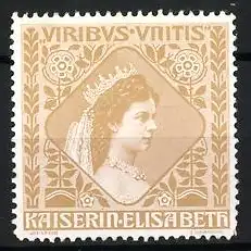 Reklamemarke Kaiserin Elisabeth von Österreich, Portrait Sissi mit Kaiserkrone