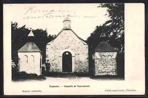 AK Pepinster, Chapelle de Tancremont