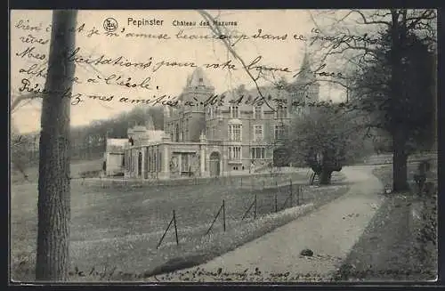 AK Pepinster, Château des Mazures