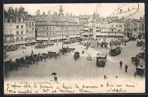 AK Lille, La Grand`Place mit Strassenbahnen und Kutschen