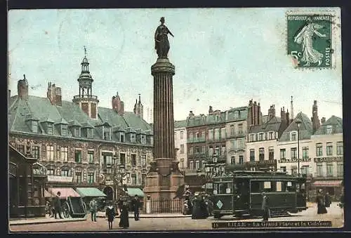 AK Lille, Strassenbahn am Denkmal, Grand` Place et la Colonne