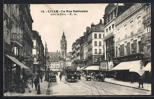 AK Lille, La Rue Nationale vers la Place, Strassenpartie mit Strassenbahn