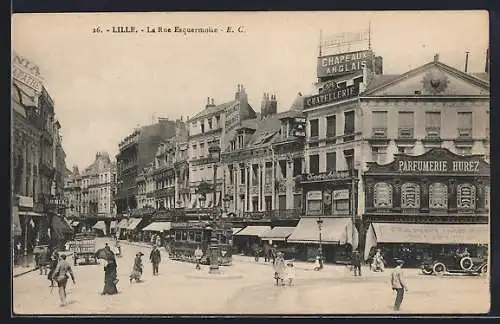 AK Lille, La Rue Esquermoise, Strassenbahn