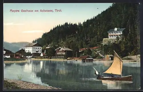 AK Achensee /Tirol, Gasthaus Mayer mit Segelboot