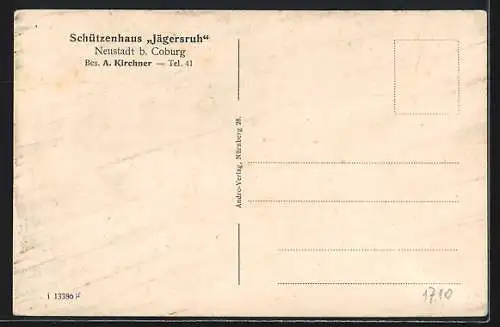 AK Neustadt b. Coburg, Gasthaus Schützenhaus Jägersruh v. A. Kirchner