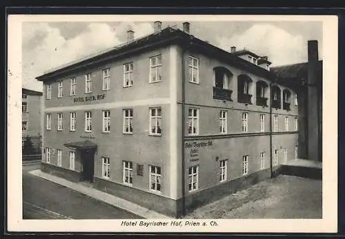 AK Prien a. Ch., Hotel Bayrischer Hof, Bes. A. Sterzer