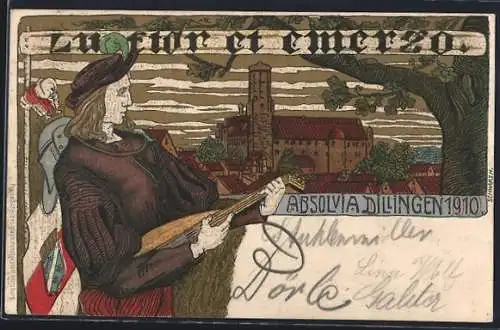 Lithographie Dillingen / Donau, Absolvia 1910, Sänger mit Laute, Studentenwappen, Ortsansicht, Eiche