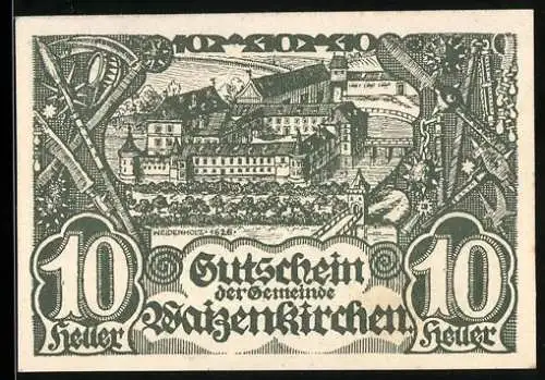 Notgeld Waizenkirchen 1920, 10 Heller, Stadtansicht, Löwenwappen, Text über Bauernkrieg und Weltkrieg