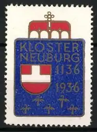 Reklamemarke Klosterneuburg, 1136-1936, Wappen und Krone