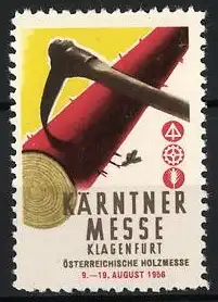 Reklamemarke Klagenfurt, Kärntner Messe 1956, Axt und Baumstamm