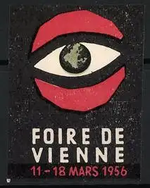 Reklamemarke Wien / Vienne, Foire de Vienne 1956, Auge mit Erdkugel