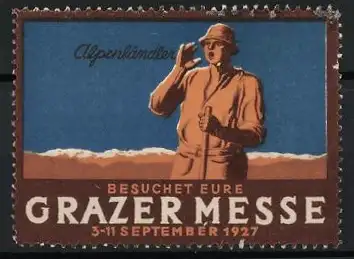 Reklamemarke Grazer Messe, Besuchet Eure Grazer Messe 1927, Wanderer ruft in die Ferne