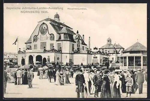 AK Nürnberg, Bayerische Jubiläums-Landes-Ausstellung 1906 - Hauptrestauration