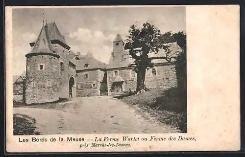 AK Marche-les-Dames, La Ferme Wartet ou Ferme des Dames