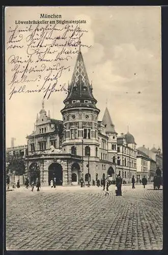 AK München Gasthaus Löwenbräu-Keller am Stiglmaierplatz