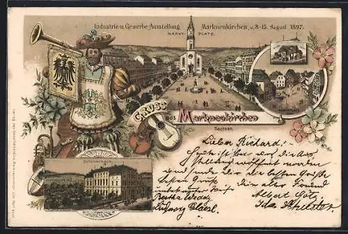 Lithographie Markneukirchen /Sa., Industrie- u- Gwerbeausstellung 1897, Schützenhaus, Zeremonienmeister, Marktplatz 1830