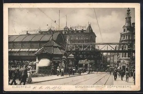 AK Elberfeld, Schwebebahnhof Döppersberg mit Kremers Cafe