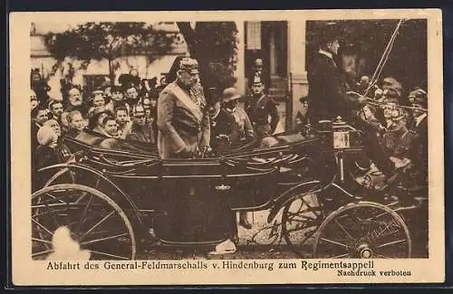 AK Oldenburg / O., Regimentsfest u. Denkmalenthüllung der 91er 1921, Abfahrt v. Hindenburgs zum Regimentsapelle