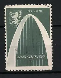 Reklamemarke Graz, Grazer Südost Messe 1957, Brücke und Wappen