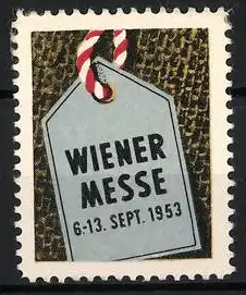 Reklamemarke Wien, Wiener Messe 6.-13. Sept. 1953, Anhänger-Symbol