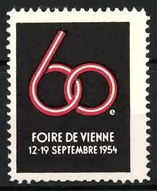 Reklamemarke Vienne, Foire de Vienne 1954, 60. Jubiläumssymbol