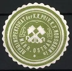 Reklamemarke Ostrau, Berginspektorat K.K. Priv. K.F. Nordbahn, gekreuzte Hämmer