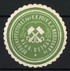 Reklamemarke Ostrau, Berginspektorat der K.K. Priv. K.F. Nordbahn, gekreuzte Hämmer