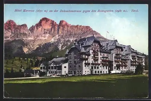 AK Karersee /Tirol, Hotel Karersee gegen den Rosengarten