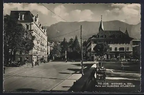 AK Merano, Parte coll`Albergo Atlantico