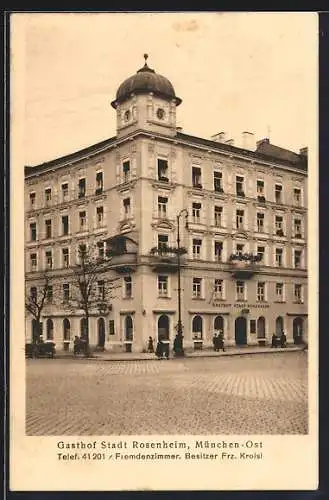 AK München, Gasthof Stadt Rosenheim v. Frz. Kroisi