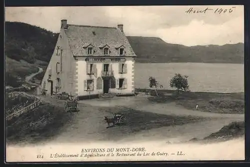 AK Mont-Dore, L`Établissement d`aquiculture et le Restaurant du Lac de Guéry