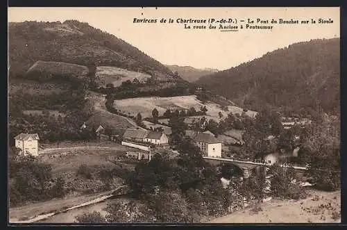 AK Pont du Bouchet, Le Pont sur la Sioule et la route des Ancizes à Pontaumur