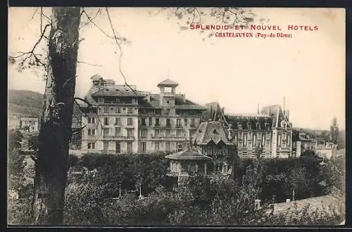 AK Châtelguyon, Splendid et Nouvel Hôtels (Puy-de-Dôme)