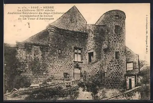 AK Besse, Le Château (XIVe siècle), ancienne résidence du juge-châtelain, baron de La Tour d`Auvergne