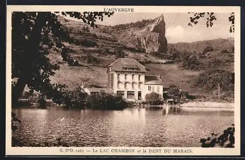 AK Chambon, Le lac Chambon et la Dent du Marais