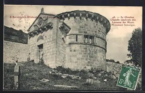 AK Le Chambon, Chapelle sépulcrale dite Lanterne des Morts, Monument historique