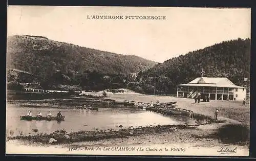 AK Chambon, Bords du Lac (Le Chalet et la Flotille)