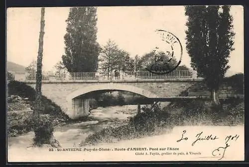 AK Saint-Antheme, Route d`Ambert, Pont sur l`Ance