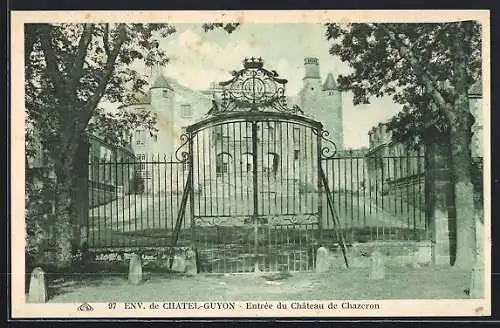 AK Châtel-Guyon, Entrée du Château de Chazeron