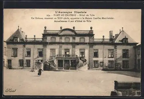 AK Pont du Château, Hôtel de Ville du XIIIe siècle, Maison Caillac-Montboissier