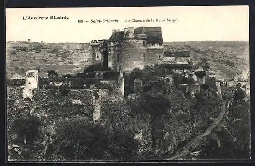 AK Saint-Saturnin, le Château de la Reine Margot