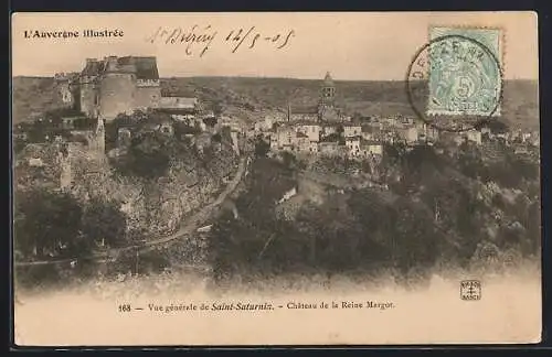 AK Saint-Saturnin, Vue générale et Château de la Reine Margot