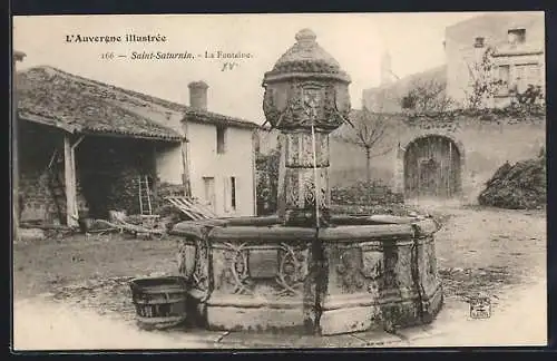 AK Saint-Saturnin, La Fontaine du XVe siècle