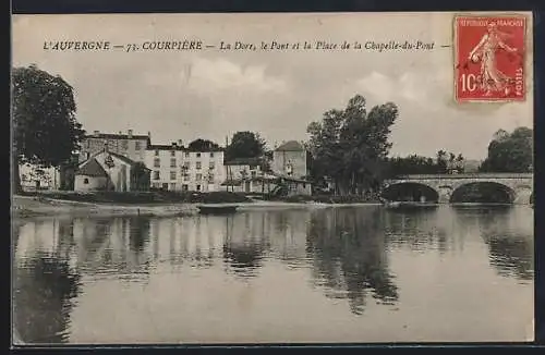 AK Courpière, La Dore, le Pont et la Place de la Chapelle-du-Pont