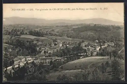 AK Chantelauze, Vue générale près St-Rémy sur Durolle